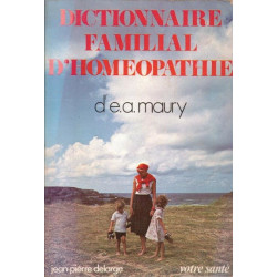 Dictionnaire familial d'homeopathie