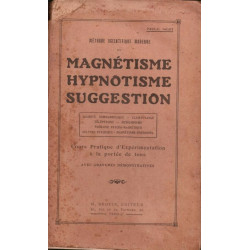 Magnetisme hypnotisme suggestion