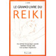 Le grand livre du Reiki