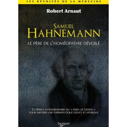 Samuel Hahnemann : Père de l'homéopathie dévoilé