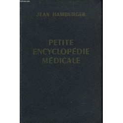 Petite encyclopedie medicale