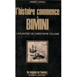 L'histoire commence à Bimini - l'atlantide de Christophe Colomb