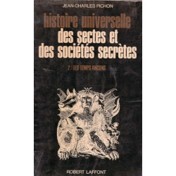Histoire universelle des sectes et des sociétés secrètes - Tome...