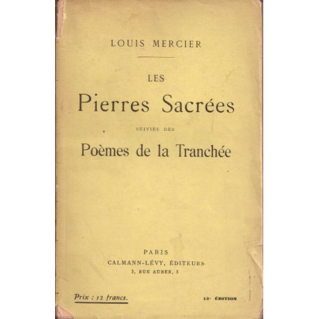 Les Pierres sacrées suivies des poèmes de la tranchée