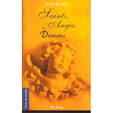 Saints anges et démons