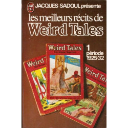 Les meilleurs récits de Weird Tales 1: période 1925 - 1932