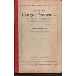 Cours de langue française grammaire et exercices - analyse élocution