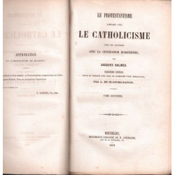 Le Protestantisme comparé au Catholicisme dans ses rapports avec...
