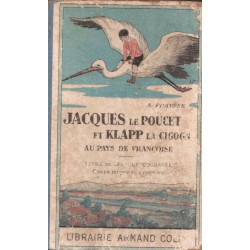 Jacques le poucet et Klapp la cigogne au pays de Francoise