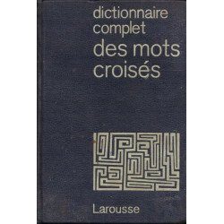 Dictionnaire complet des mots croisés