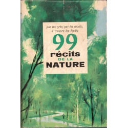 99 récits de la nature