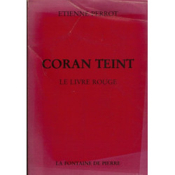 Coran teint : le livre rouge