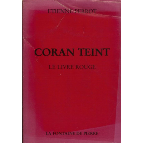 Coran teint : le livre rouge