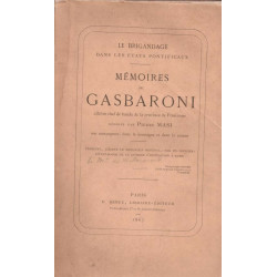 Mémoires de Gasbaroni - Le brigandage dans les Etats Pontificaux