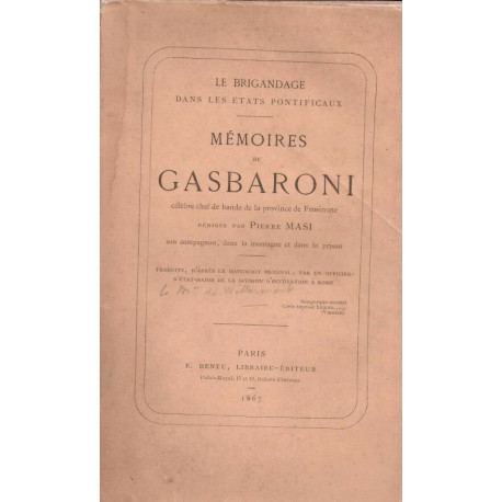 Mémoires de Gasbaroni - Le brigandage dans les Etats Pontificaux