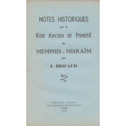 Notes historiques sur le Rite Ancien et Primitif de Memphis-Misraïm