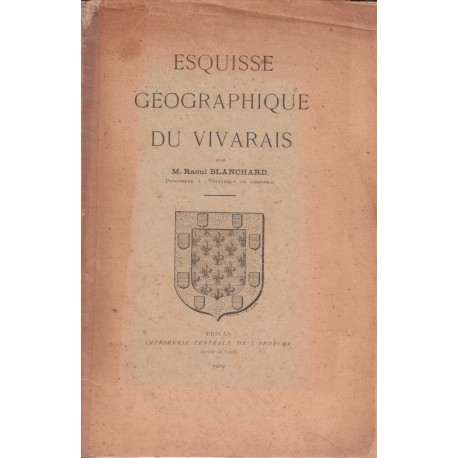 Esquisse géographique du Vivarais