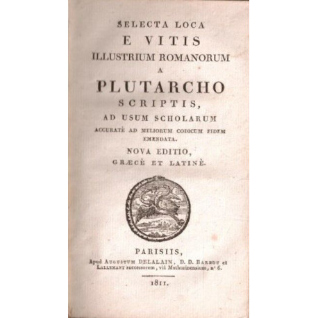 Selecta loca E vitis a Plutarcho scriptis ad usum scholarum