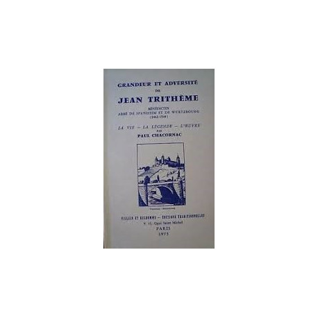 Grandeur et adversité de Jean Trithème
