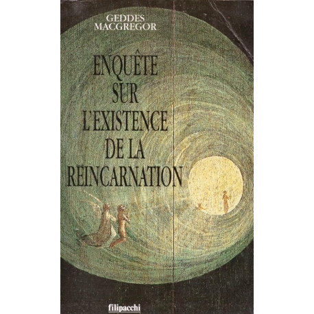 Enquete sur l'existence de la reincarnation