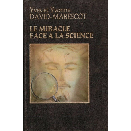Le miracle face a la science