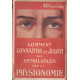 Comment connaitre et juger ses semblables par la physionomie