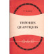 Théories quantiques de la matière et du rayonnement