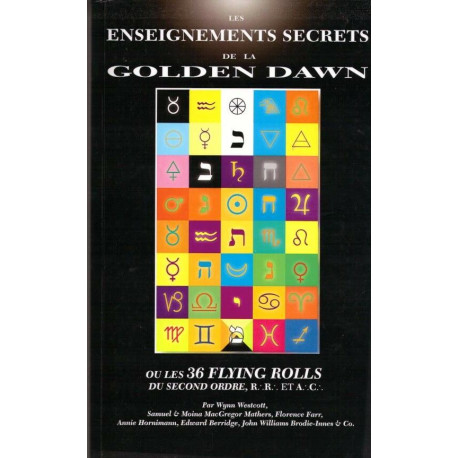 Les enseignements secrets de la Golden Dawn