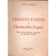 Chants Païens de l'Invincible Espoir