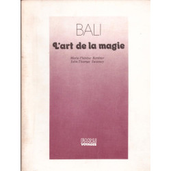 Bali : L'art de la magie
