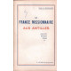 La France missionnaire aux Antilles