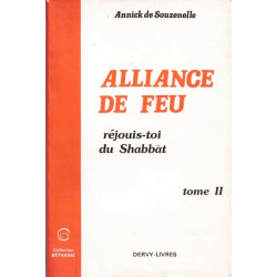 Alliance de feu tome 2 Réjouis-toi du Shabbat