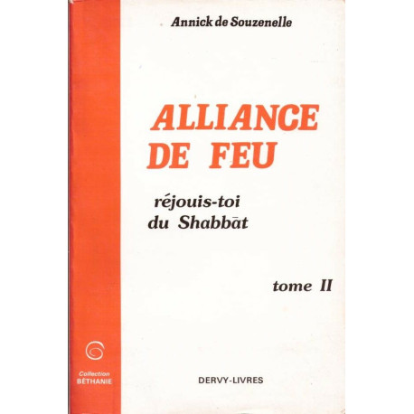 Alliance de feu tome 2 Réjouis-toi du Shabbat