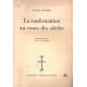 La confirmation au cours des siècles