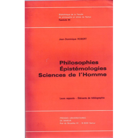 Philosophies - Epistémologies - Sciences de l'Homme - Leurs...