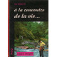 À la rencontre de la vie... ( cours moyen )