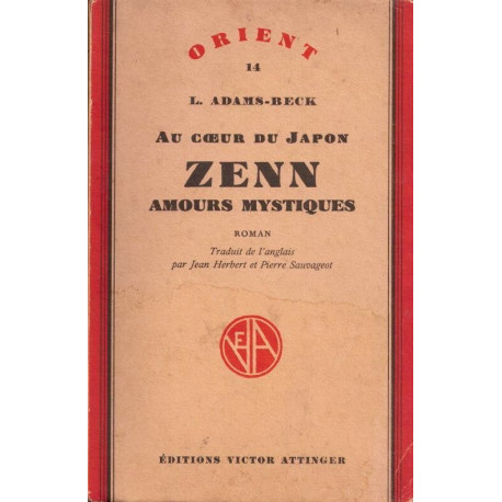 Au coeur du Japon. Zenn amours mystiques