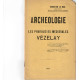 Archeologie-Vezelay - Les Pharousies Médiévales