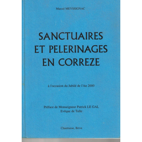Sanctuaires et Pèlerinages en Correze