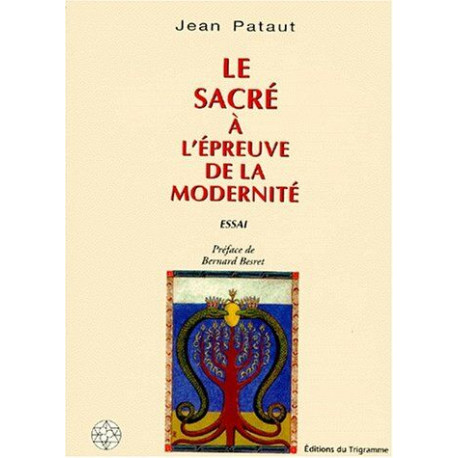 Le sacré à l'épreuve de la modernité