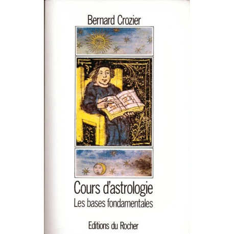 Cours d'astrologie - Les bases fondamentales
