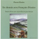 En chemin avec François d'Assise témoin d'hier pour aujourd'hui et...