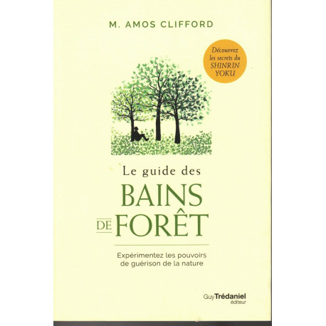 Le guide des bains de foret
