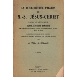 La douloureuse passion de N.-S. Jésus-Christ