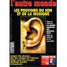L'Autre Monde 139 les pouvoirs du son et de la musique