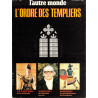 L'autre monde : L'ordre des Templiers