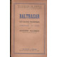 Balthazar - Deux dialogues philosophiques suivis de commentaires...