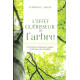 L'effet guérisseur de l'arbre