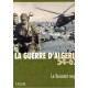 La guerre d'Algérie 54 - 62 la Toussaint rouge