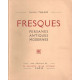 Fresques persanes - antiques - modernes
